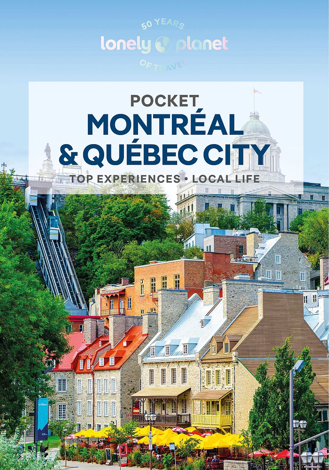 Montreal & Quebec City Pocket Travel Guide Book by Lonely Planet