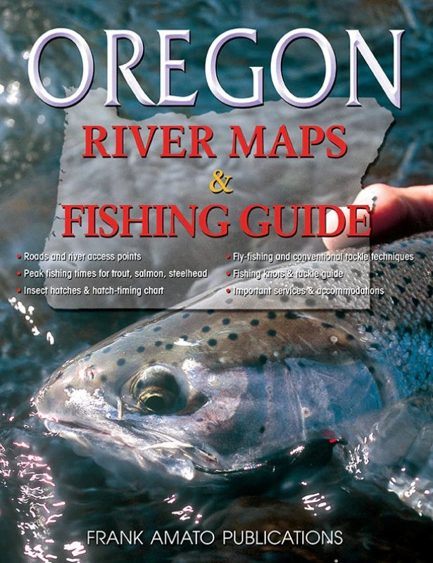 Oregon River Maps & Fishing Guide by Frank Amato Publications