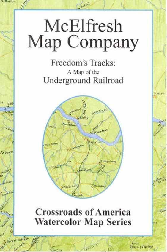 Freedom Tracks Freedom Tracks (Underground Railroad) Map – Metsker Maps